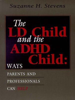 cover image of The LD and the ADHD Child